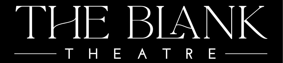 The Blank Theatre's Literary Submissions