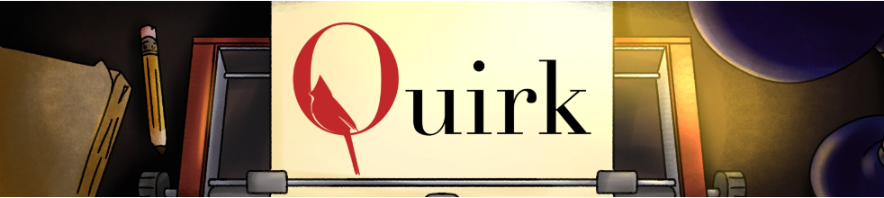 Quirk: The Literary Journal of the University of the Incarnate Word