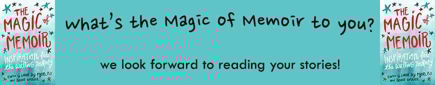 The Magic of Memoir