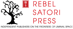 Rebel Satori Press