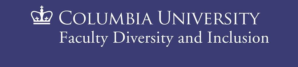Columbia University Faculty Diversity and Inclusion