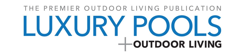 Luxury Pools + Outdoor Living