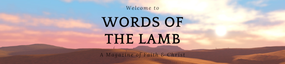 Words of The Lamb Magazine