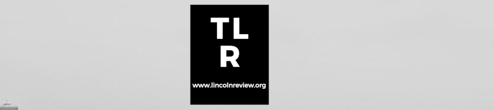 The Lincoln Review