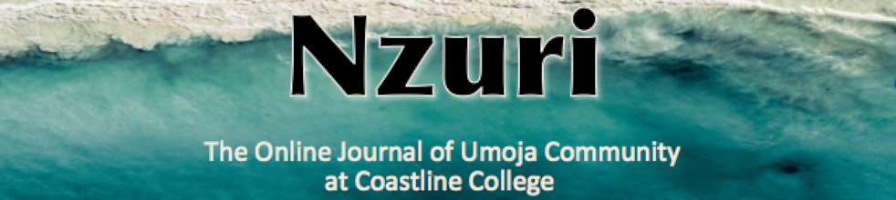 Nzuri: The Online Journal of Umoja Community at Coastline College 