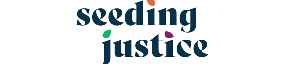 Seeding Justice