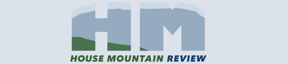 House Mountain Review