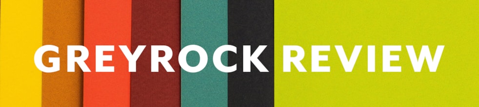 Greyrock Review