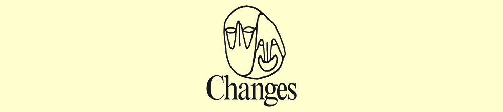 Changes