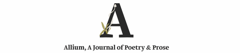Allium, A Journal of Poetry & Prose