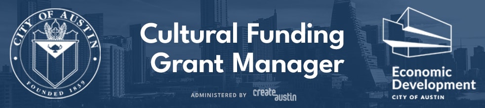 City of Austin Cultural Funding Grants Manager