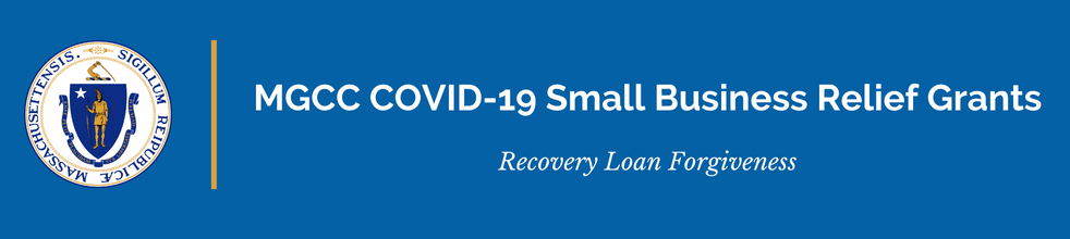 Recovery Loan Forgiveness - Massachusetts Growth Capital Corporation