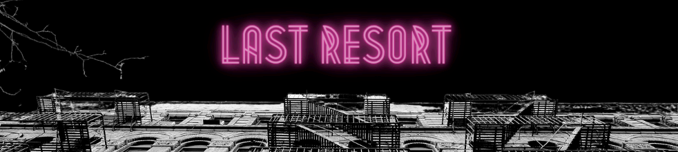 Last Resort Literary Review