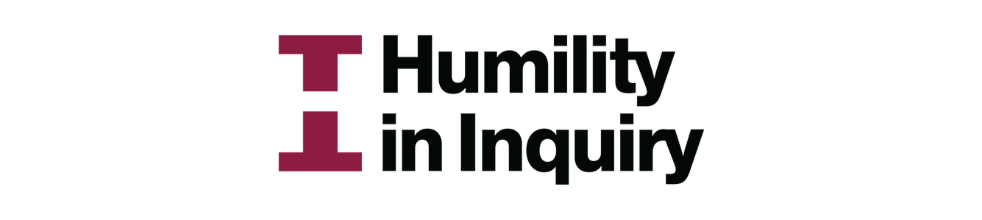 Humility in Inquiry