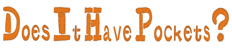 Does It Have Pockets