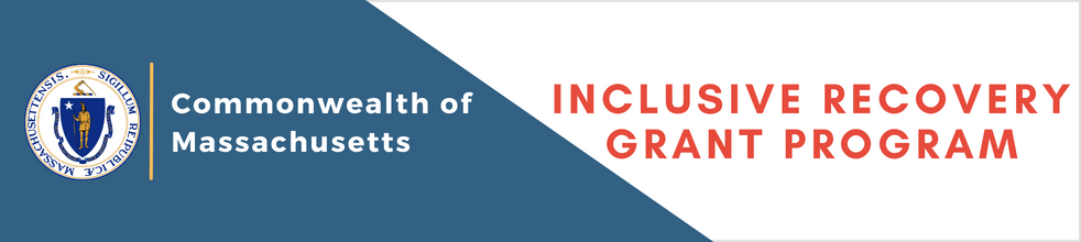 Inclusive Recovery Grant Program - Massachusetts Growth Capital Corporation