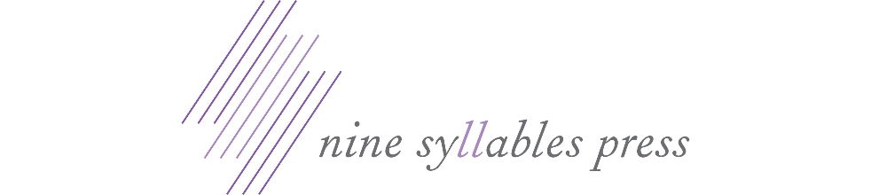 Nine Syllables Press