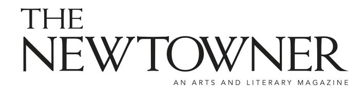 The Newtowner: An Arts and Literary Magazine