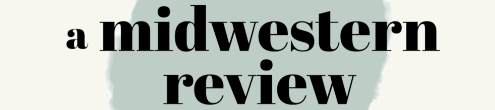 A Midwestern Review