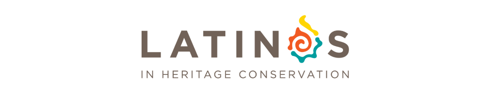 Latinos in Heritage Conservation