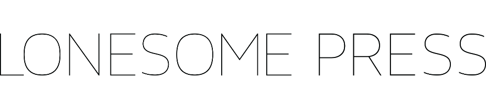 LONESOME PRESS
