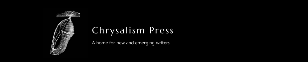 Chrysalism Press