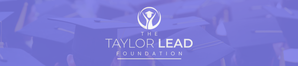 The Taylor LEAD Foundation