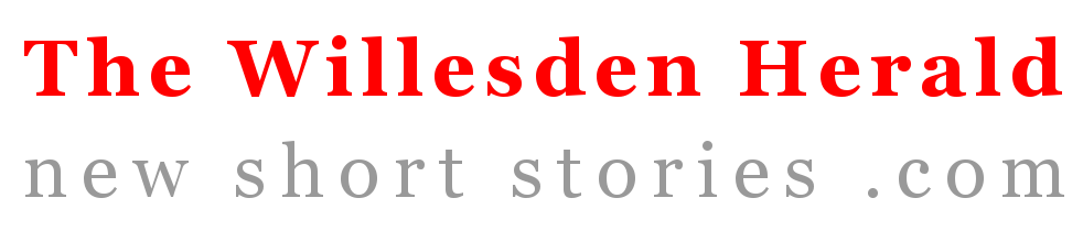 Willesden Herald New Short Stories