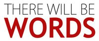 There Will Be Words