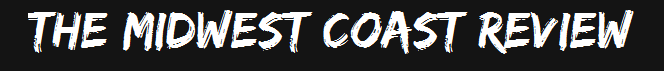 The Midwest Coast Review