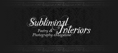 Subliminal Interiors Literary Arts Magazine
