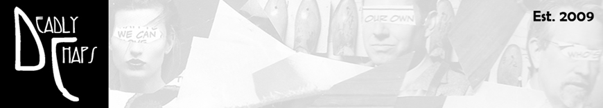 Deadly Chaps Press