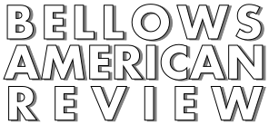 Bellows American Review