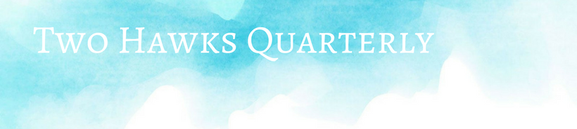 Two Hawks Quarterly