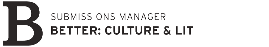 Better: Culture & Lit