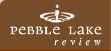 Pebble Lake Review