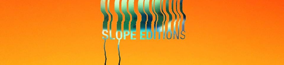Slope Editions