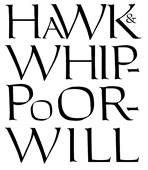 Hawk & Whippoorwill