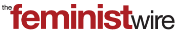 The Feminist Wire
