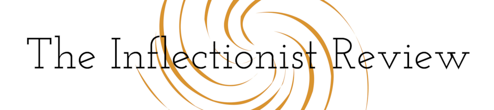 The Inflectionist Review