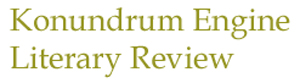 Konundrum Engine Literary Review