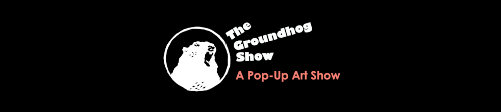 The Groundhog Show